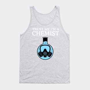 Trust Me I'm A Chemist Tank Top